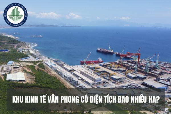 Khu Kinh tế Vân Phong có diện tích bao nhiêu ha?