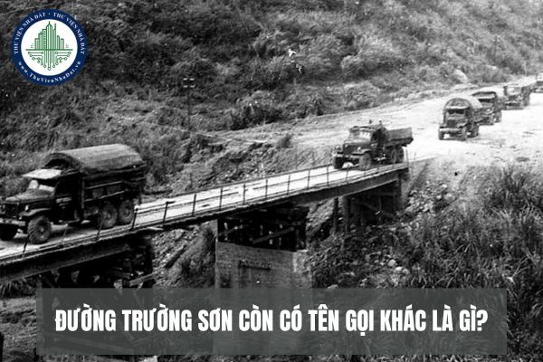 Đường Trường Sơn còn có tên gọi khác là gì?