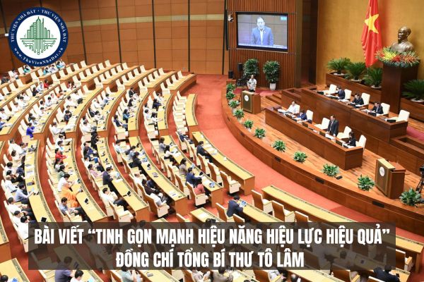 Trong bài viết “Tinh gọn mạnh hiệu năng hiệu lực hiệu quả”, đồng chí Tổng Bí thư Tô Lâm nêu rõ: Tập trung hoàn thiện pháp luật về tổ chức, hoạt động của các cơ quan trong hệ thống chính trị, gắn với tinh thần đẩy mạnh phân cấp, phân quyền với phương châm như thế nào?