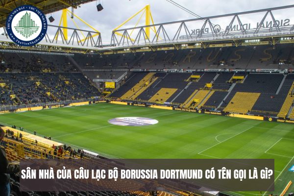Borussia Dortmund và Signal Iduna Park – Biểu tượng của bóng đá Đức Borussia Dortmund và Signal Iduna Park – Biểu tượng của bóng đá Đức
