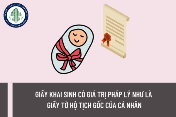 Giấy khai sinh có giá trị pháp lý như là giấy tờ hộ tịch gốc của cá nhân có đúng không? Sai năm sinh có được sửa lại không?
