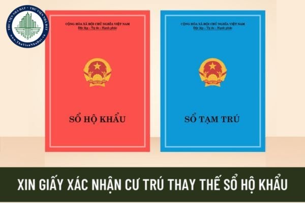 Người dân có bắt buộc phải xin giấy xác nhận cư trú để thay thế sổ hộ khẩu? Bỏ sổ hộ khẩu giấy thì thay thế bằng phương thức nào?