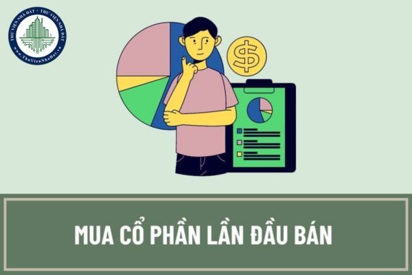 Nhà đầu tư nước ngoài có được phép mua cổ phần lần đầu bán ra khi đơn vị sự nghiệp công lập chuyển thành công ty cổ phần không?