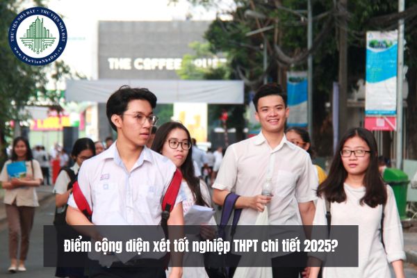 Điểm cộng diện xét tốt nghiệp THPT chi tiết 2025?