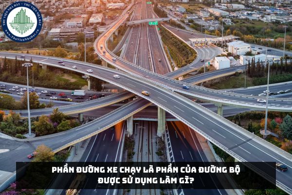 Phần đường xe chạy là phần của đường bộ được sử dụng làm gì?
