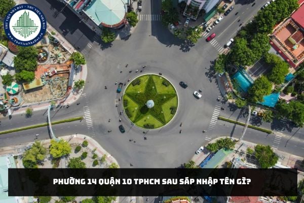 Phường 14 Quận 10 TPHCM sau sáp nhập tên gì?