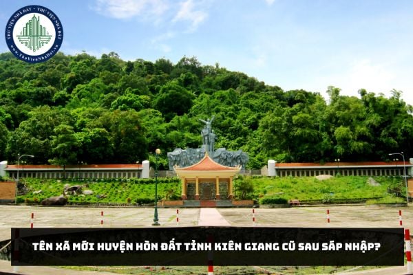 Tên xã mới huyện Hòn Đất tỉnh Kiên Giang cũ sau sáp nhập?