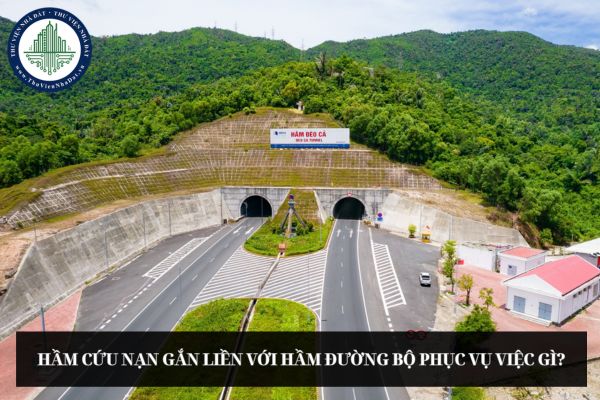 Hầm cứu nạn gắn liền với hầm đường bộ phục vụ việc gì?
