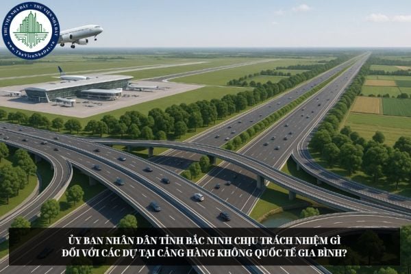 Ủy ban nhân dân tỉnh Bắc Ninh chịu trách nhiệm gì đối với các dự tại Cảng hàng không quốc tế Gia Bình?
