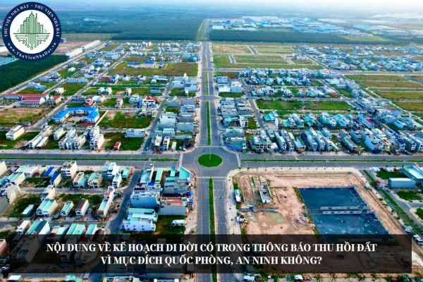 Nội dung về kế hoạch di dời có trong thông báo thu hồi đất vì mục đích quốc phòng, an ninh không?