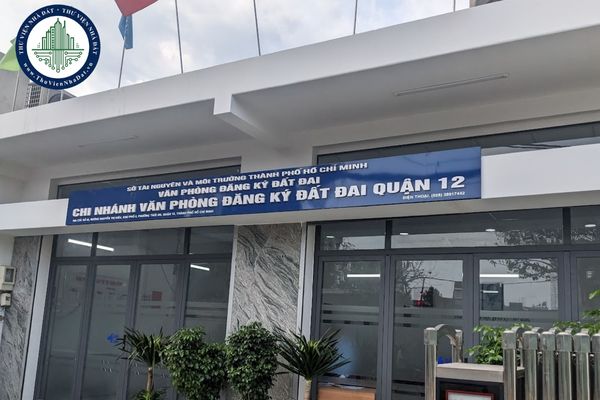 Địa chỉ Chi nhánh Văn phòng đăng ký đất đai Quận 12 (cũ) TP HCM sau sáp nhập từ 01/7/2025 