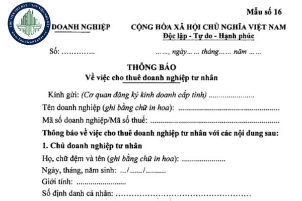 Tải file word mẫu thông báo về việc cho thuê doanh nghiệp tư nhân (Mẫu 16 Thông tư 68/2025/TT-BTC) 