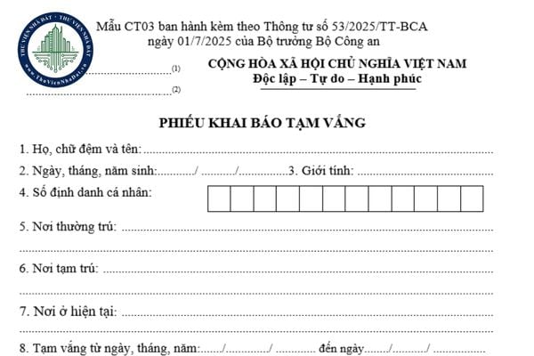 Tải file word mẫu CT03 phiếu khai báo tạm vắng mới nhất 2025 theo Thông tư 53/2025/TT-BCA