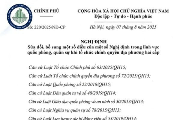 Tải file Nghị định 220/2025 sửa đổi 9 Nghị định về quốc phòng quân sự khi tổ chức chính quyền địa phương 2 cấp