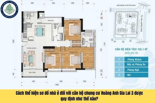Cách thể hiện sơ đồ nhà ở đối với căn hộ chung cư Hoàng Anh Gia Lai 3 được quy định như thế nào?