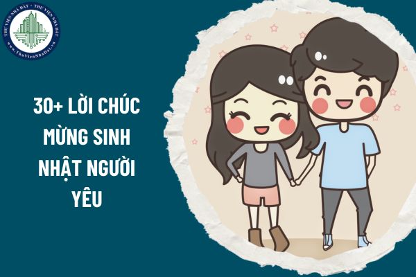 30+ lời chúc mừng sinh nhật người yêu