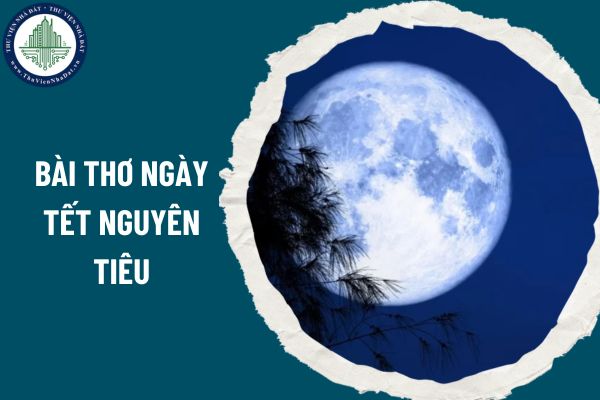 Bài thơ ngày Tết Nguyên Tiêu