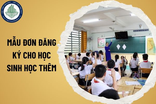 Mẫu đơn đăng ký cho học sinh học thêm theo thông tư 29 về dạy thêm học thêm 2025