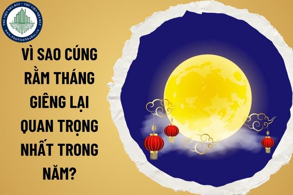 Vì sao cúng rằm tháng Giêng lại quan trọng nhất trong năm?