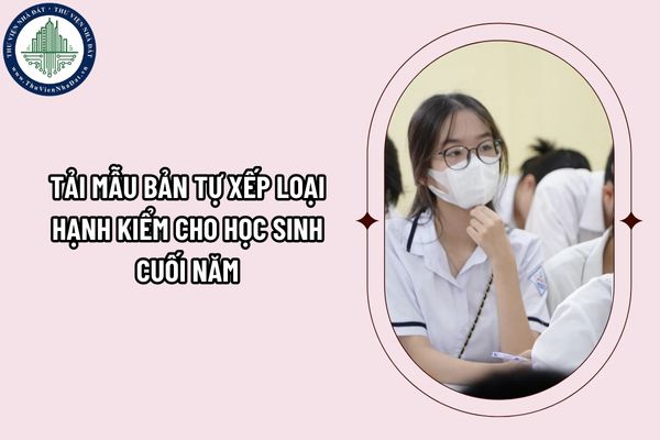 Tải Mẫu Bản tự xếp loại hạnh kiểm cho học sinh cuối năm