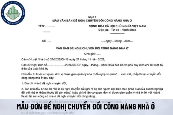 Tải file mẫu đơn đề nghị chuyển đổi công năng nhà ở từ 01/7/2025