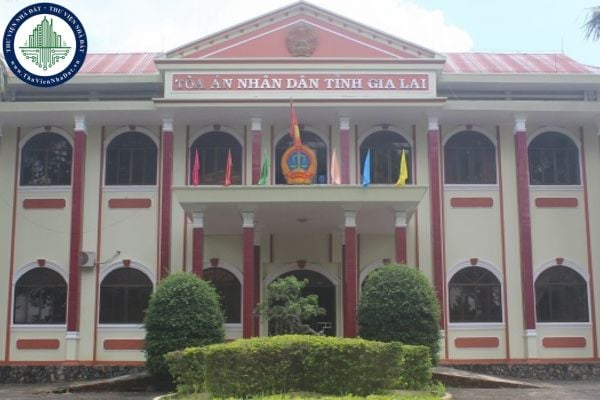 Địa chỉ Tòa án nhân dân tại Gia Lai từ 01/7/2025 sau sáp nhập