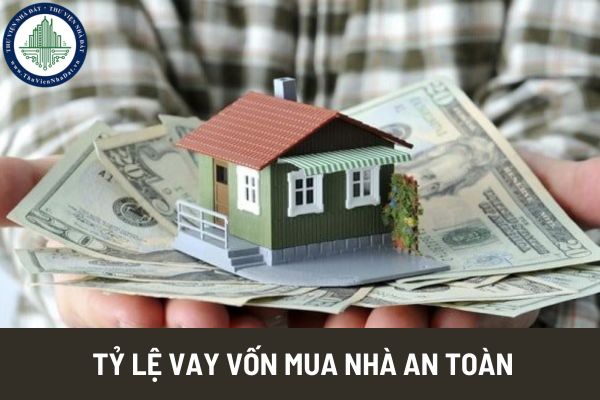 Tỷ lệ vay vốn mua nhà an toàn trong tài chính cá nhân