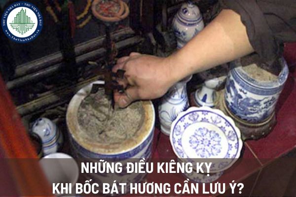 Văn khấn bốc bát hương? Những điều kiêng kỵ khi bốc bát hương cần lưu ý?