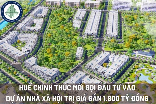 Huế chính thức mời gọi đầu tư vào dự án nhà xã hội trị giá gần 1.800 tỷ đồng