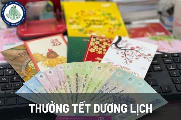 Chế độ thưởng Tết Dương lịch 2025 cho người lao động được quy định như thế nào? 