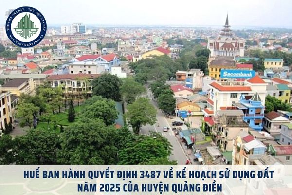 Huế ban hành Quyết định 3487 về kế hoạch sử dụng đất năm 2025 của huyện Quảng Điền