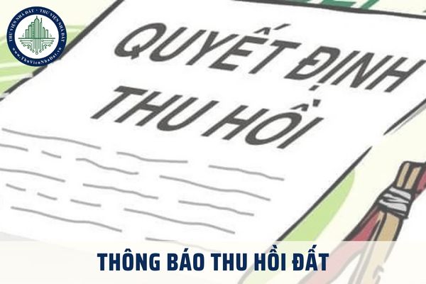 Khi đã có thông báo thu hồi đất, người sử dụng đất có quyền bán đất nữa không?