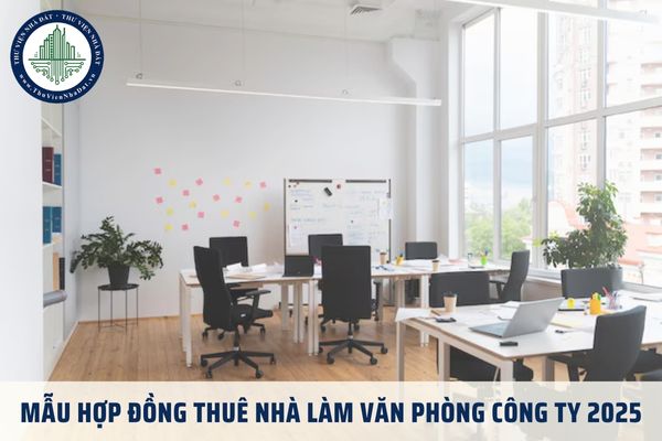 Tải về Mẫu hợp đồng thuê nhà làm văn phòng công ty 2025 mới nhất file word