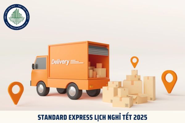 Standard Express lịch nghỉ Tết 2025? Standard Express được nghỉ tết bao nhiêu ngày?