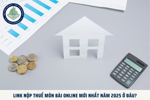 Link nộp thuế môn bài online mới nhất năm 2025 ở đâu?