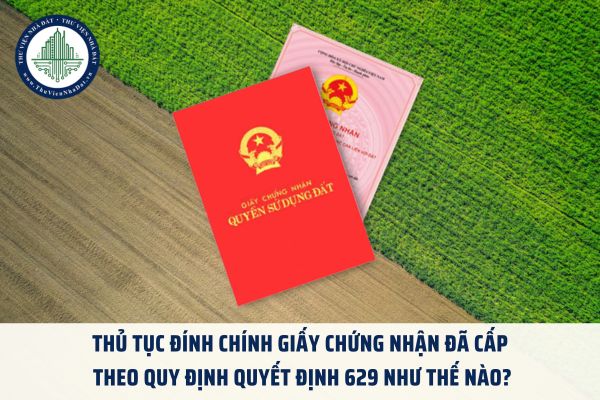 Thủ tục đính chính Giấy chứng nhận đã cấp theo quy định Quyết định 629 như thế nào? Căn cứ tiểu mục 33 Mục B Phần II Phụ lục ban hành kèm theo Quyết định 629/QĐ-BNNMT năm 2025 quy định về trình tự thủ tục đính chính Giấy chứng nhận đã cấp như sau:  [1] Người sử dụng đất, chủ sở hữu tài sản gắn liền với đất nộp hồ sơ đến Bộ phận Một cửa theo quy định của Ủy ban nhân dân cấp tỉnh hoặc Văn phòng đăng ký đất đai hoặc Chi nhánh Văn phòng đăng ký đất đai.  Trường hợp cơ quan có thẩm quyền quy định tại Điều 136 Luật Đất đai 2024 phát hiện Giấy chứng nhận đã cấp có sai sót thì thông báo cho người được cấp Giấy chứng nhận và đề nghị nộp lại bản gốc Giấy chứng nhận đã cấp để thực hiện đính chính.  [2] Cơ quan tiếp nhận hồ sơ có trách nhiệm  - Kiểm tra tính đầy đủ của thành phần hồ sơ, tính thống nhất về nội dung thông tin giữa các giấy tờ, tính đầy đủ của nội dung kê khai và cấp Giấy tiếp nhận hồ sơ và hẹn trả kết quả theo mẫu quy định tại Nghị định của Chính phủ quy định về thực hiện cơ chế một cửa, một cửa liên thông trong giải quyết thủ tục hành chính.  Trường hợp hồ sơ không thuộc thẩm quyền tiếp nhận hoặc hồ sơ không đầy đủ thành phần hoặc không đảm bảo tính thống nhất nội dung thông tin giữa các giấy tờ hoặc kê khai nội dung không đầy đủ thông tin theo quy định thì không tiếp nhận và trả hồ sơ cho người yêu cầu đăng ký.  - Trường hợp cơ quan tiếp nhận hồ sơ là Bộ phận Một cửa theo quy định của Ủy ban nhân dân cấp tỉnh về thực hiện việc tiếp nhận hồ sơ và trả kết quả giải quyết thủ tục hành chính cấp tỉnh, cấp huyện, cấp xã thì chuyển hồ sơ đến Văn phòng đăng ký đất đai.  Trường hợp người được cấp Giấy chứng nhận phát hiện Giấy chứng nhận cấp lần đầu có sai sót, Cơ quan tiếp nhận hồ sơ chuyển hồ sơ đến cơ quan có chức năng quản lý đất đai.  [3] Cơ quan có thẩm quyền giải quyết có trách nhiệm thực hiện:  - Trường hợp cơ quan có thẩm quyền quy định tại Điều 136 Luật Đất đai 2024 phát hiện Giấy chứng nhận đã cấp có sai sót thì thông báo cho người được cấp Giấy chứng nhận và đề nghị nộp lại bản gốc Giấy chứng nhận đã cấp để thực hiện đính chính  - Trường hợp Giấy chứng nhận cấp lần đầu có sai sót thì cơ quan có chức năng quản lý đất đai thực hiện:  + Thông báo cho Văn phòng đăng ký đất đai chuyển hồ sơ cấp Giấy chứng nhận đến cơ quan có chức năng quản lý đất đai  + Kiểm tra hồ sơ, lập biên bản kết luận về nội dung và nguyên nhân sai sót  + Trình cơ quan có thẩm quyền quy định tại khoản 1 Điều 136 Luật Đất đai 2024 xác nhận nội dung đính chính trên Giấy chứng nhận đã cấp hoặc cấp mới Giấy chứng nhận quyền sử dụng đất, quyền sở hữu tài sản gắn liền với đất  + Chuyển hồ sơ đến Văn phòng đăng ký đất đai để chỉnh lý, cập nhật biến động vào hồ sơ địa chính, cơ sở dữ liệu đất đai; trao Giấy chứng nhận quyền sử dụng đất, quyền sở hữu tài sản gắn liền với đất hoặc gửi cơ quan tiếp nhận hồ sơ để trao cho người được cấp.  - Trường hợp Giấy chứng nhận đã cấp khi thực hiện thủ tục đăng ký biến động đất đai, tài sản gắn liền với đất có sai sót thì Văn phòng đăng ký đất đai thực hiện  + Kiểm tra, lập biên bản kết luận về nội dung và nguyên nhân sai sót  + Xác nhận nội dung đính chính trên Giấy chứng nhận đã cấp hoặc cấp mới Giấy chứng nhận quyền sử dụng đất, quyền sở hữu tài sản gắn liền với đất  + Chỉnh lý, cập nhật biến động vào hồ sơ địa chính, cơ sở dữ liệu đất đai; trao Giấy chứng nhận quyền sử dụng đất, quyền sở hữu tài sản gắn liền với đất hoặc gửi cơ quan tiếp nhận hồ sơ để trao cho người được cấp.  ﻿  Thủ tục đính chính Giấy chứng nhận đã cấp theo quy định Quyết định 629 như thế nào? (Hình từ Internet)  Cách thức thực hiện đính chính Giấy chứng nhận đã cấp? Căn cứ tiểu mục 33 Mục B Phần II Phụ lục ban hành kèm theo Quyết định 629/QĐ-BNNMT năm 2025 quy định về cách thức thực hiện đính chính Giấy chứng nhận đã cấp như sau:  - Nộp trực tiếp tại cơ quan tiếp nhận hồ sơ  - Nộp thông qua dịch vụ bưu chính  - Nộp tại địa điểm theo thỏa thuận giữa người yêu cầu đăng ký và Văn phòng đăng ký đất đai  - Nộp trên Cổng dịch vụ công Quốc gia hoặc Cổng dịch vụ công cấp tỉnh  Trên đây là nội dung bài viết 