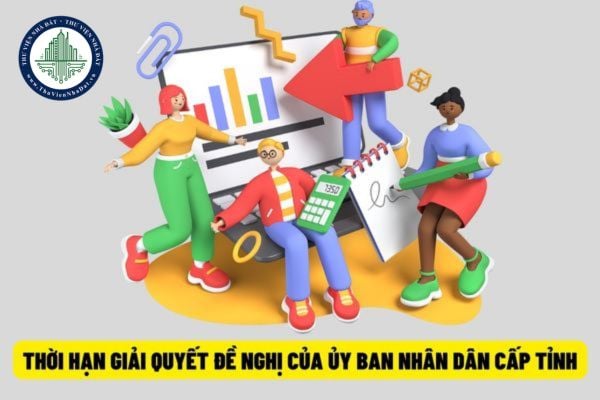 Bộ trưởng phải giải quyết đề nghị của Ủy ban nhân dân cấp tỉnh trong vòng 7 ngày kể từ khi nhận được văn bản đề nghị?