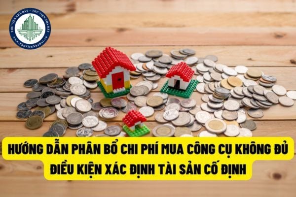 Hướng dẫn doanh nghiệp xử lý phân bổ chi phí mua dụng cụ, công cụ không đủ điều kiện xác định là tài sản cố định?