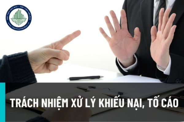 Từ 27/6/2022, tất cả thủ trưởng các đơn vị thuộc Bộ đều phải có trách nhiệm xử lý đơn khiếu nại, đơn tố cáo tại Bộ Tư Pháp?