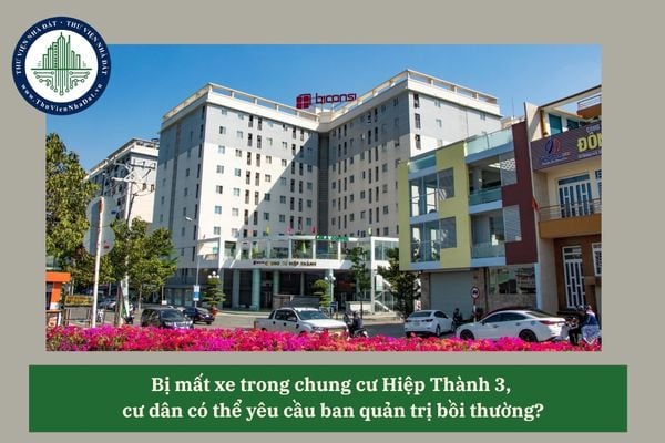 Bị mất xe trong chung cư Hiệp Thành 3,  cư dân có thể yêu cầu ban quản trị bồi thường?