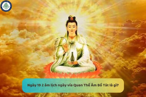 Ngày 19 2 âm lịch ngày vía Quan Thế Âm Bồ Tát là gì? Ở căn hộ Sunrise City nên cúng gì vào ngày vía Quan Âm Bồ Tát?