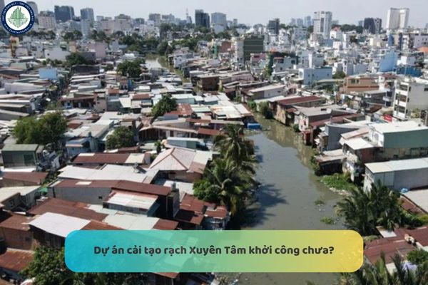 Dự án cải tạo rạch Xuyên Tâm khởi công chưa? Dự án rạch Xuyên Tâm hoàn thành tác động như thế nào đến giá nhà quận Bình Thạnh?