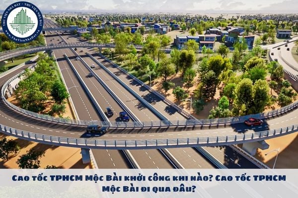 Cao tốc TPHCM Mộc Bài khởi công khi nào? Cao tốc TPHCM Mộc Bài đi qua đâu?