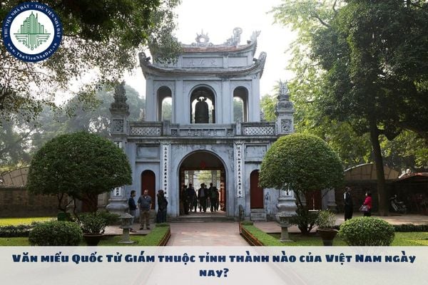 Văn miếu Quốc Tử Giám thuộc tỉnh thành nào của Việt Nam hiện nay?