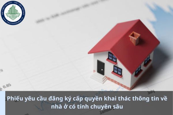 Cá nhân muốn đăng ký cấp quyền khai thác thông tin về nhà ở có tính chuyên sâu được gửi phiếu yêu cầu bằng hình thức nào? (Ảnh từ Internet)