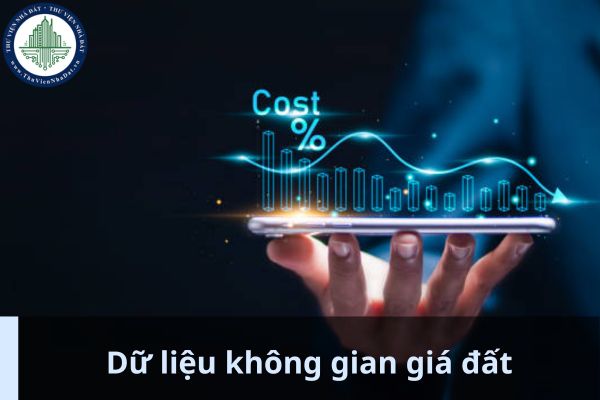 Dữ liệu không gian giá đất có phải là nội dung của dữ liệu không gian đất đai chuyên đề không? (Ảnh từ Internet)