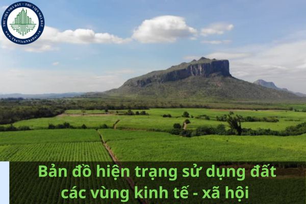 Lập bản đồ hiện trạng sử dụng đất các vùng kinh tế xã hội dựa vào cơ sở gì?