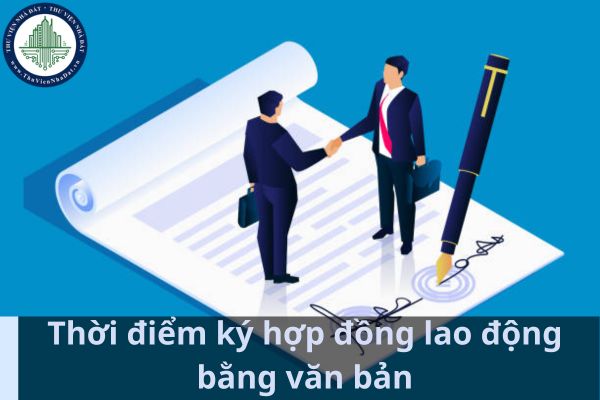 Người sử dụng lao động phải ký hợp đồng lao động bằng văn bản với người lao động khi nào? Quy định về hợp đồng lao động mới nhất 2025? (Ảnh từ Internet)