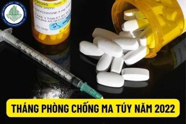 Bộ Lao động - Thương binh và Xã hội: Triển khai Tháng hành động phòng chống ma túy năm 2022 từ ngày 06/6/2022 như thế nào?