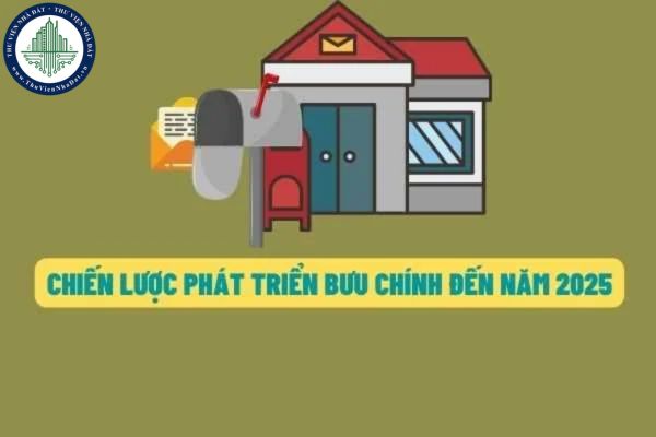 Chiến lược phát triển ngành bưu chính Việt Nam đến năm 2025, định hướng đến năm 2030?